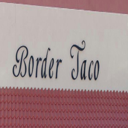 Border Taco restaurant located in DOUGLAS, AZ